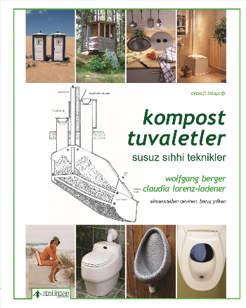 Kompost Tuvaletler Susuz ve Sıhhi Teknikler - Yeni İnsan Yayınları Kitap