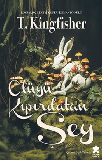Ölüyü Kıpırdatan Şey - Eksik Parça Yayınları Kitap