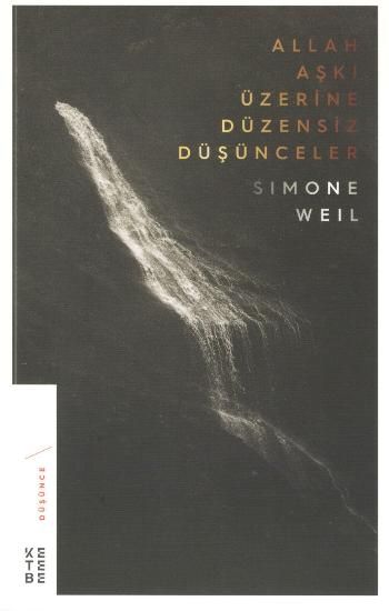 Allah Aşkı Üzerine Düzensiz Düşünceler - Ketebe Yayınları Kitap