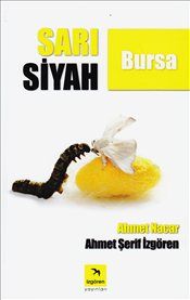 Sarı Siyah Bursa - İzgören Yayınları Kitap