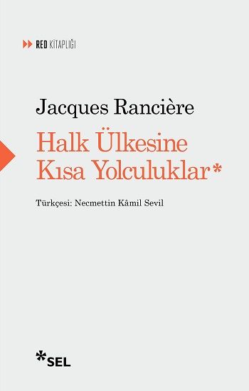 Halk Ülkesine Kısa Yolculuklar - Sel Yayıncılık Kitap
