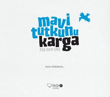 Mavi Tutkunu Karga - Redhouse Kidz Yayınları Kitap