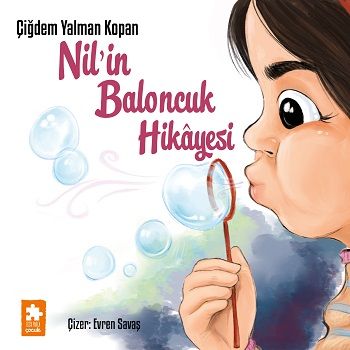 Nil’in Baloncuk Hikayesi - Eksik Parça Yayınları Kitap