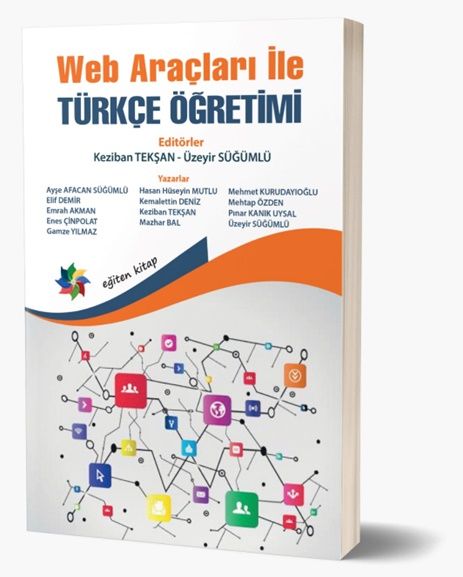 Web Araçları ile Türkçe Öğretimi - Eğiten Kitap Kitap