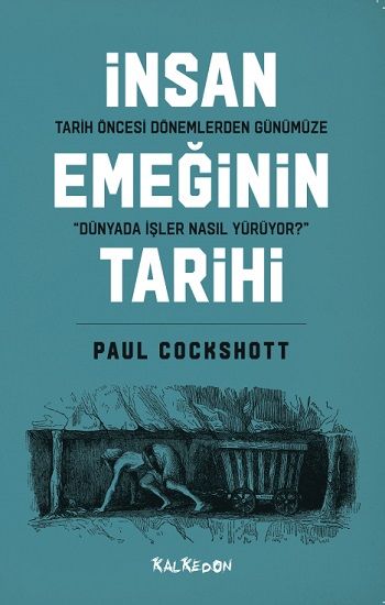 İnsan Emeğinin Tarihi - Kalkedon Yayıncılık Kitap