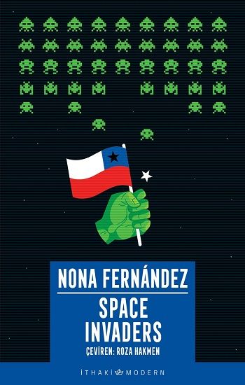 Space Invaders: Diktatörlüğün Gölgesinde - İthaki Yayınları Kitap