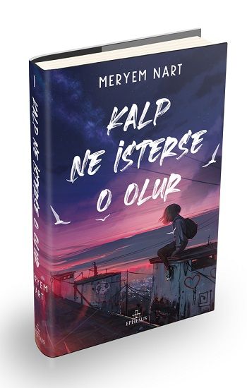 Kalp Ne İsterse O Olur - 1 (Ciltli) - Ephesus Yayınları Kitap