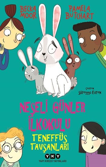 Neşeli Günler İlkokulu – Teneffüs Tavşanları - Yapı Kredi Yayınları Kitap