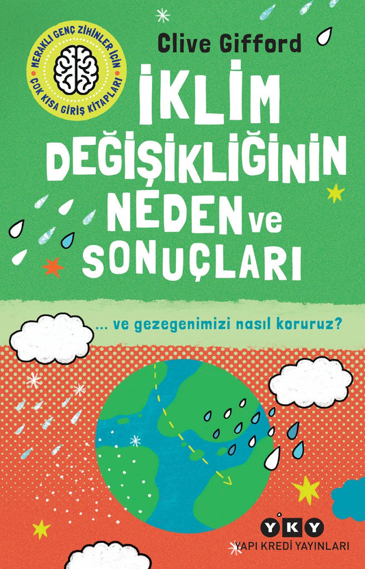 İklim Değişikliğinin Neden ve Sonuçları ve Gezegenimizi Nasıl Koruruz? - Yapı Kredi Yayınları Kitap