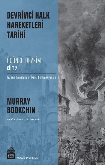 Devrimci Halk Hareketleri Tarihi: Üçüncü Devrim Cilt 2 - Sümer Yayın Kitap