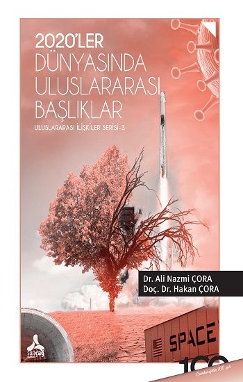 2020'Ler Dünyasında Uluslararası Başlıklar - Sonçağ -Akademik Kitaplar Kitap