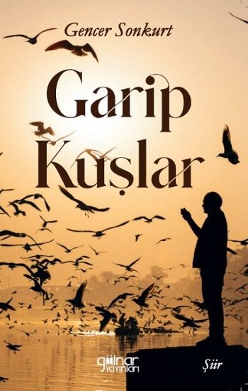 Garip Kuşlar - Gülnar Yayınları Kitap