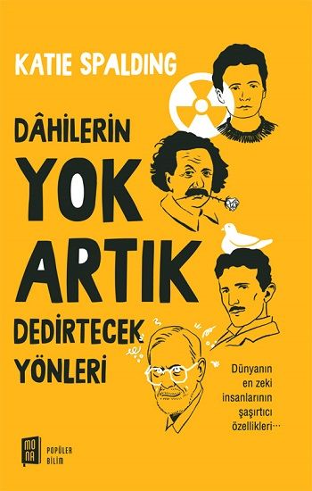 Dahilerin Yok Artık Dedirtecek Yönleri - Mona Kitap Kitap