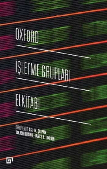 Oxford İşletme Grupları Elkitabı - Koç Üniversitesi Yayınları Kitap