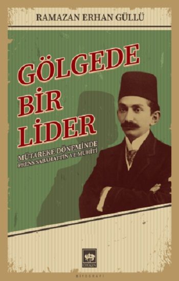 Gölgede Bir Lider - Ötüken Neşriyat Kitap
