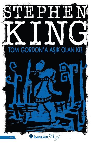 Tom Gordon'a Aşık Olan Kız - İnkılap Kitabevi Kitap