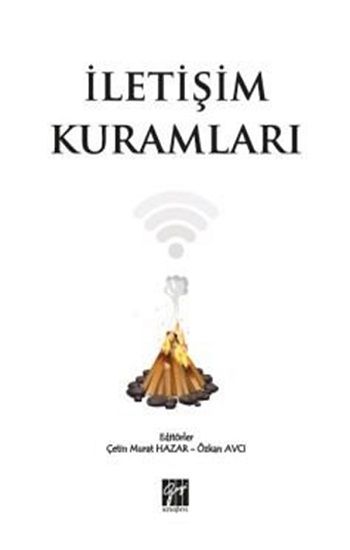 İletişim Kuramları - Gazi Kitabevi Kitap