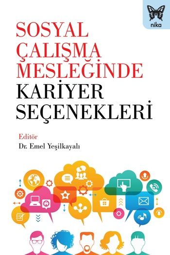 Sosyal Çalışma Mesleğinde Kariyer Seçenekleri - Nika Yayınevi Kitap