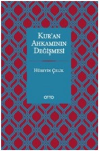 Kur'an Ahkamının Değişmesi - Otto Yayınları Kitap
