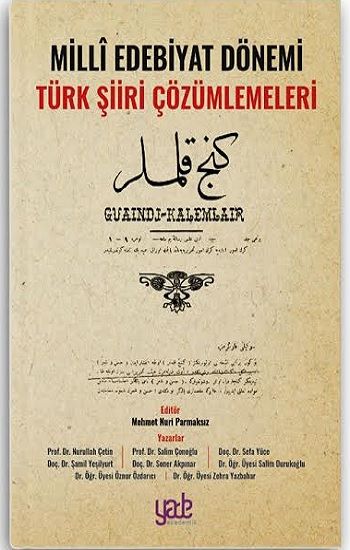 Milli Edebiyat Dönemi Türk Şiiri Çözümlemeleri - Yade Yayınları Kitap