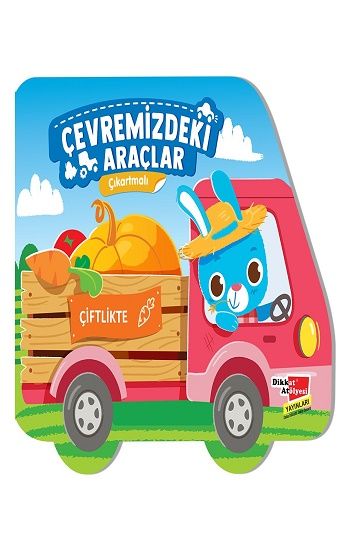 Çıkartmalı Çevremizdeki Araçlar - Çiftlikte - Dikkat Atölyesi Yayınları Kitap