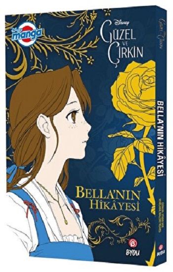 DISNEY MANGA GÜZEL VE ÇİRKİN – BELLA’NIN HİKÂYESİ - Beta Byou Kitap
