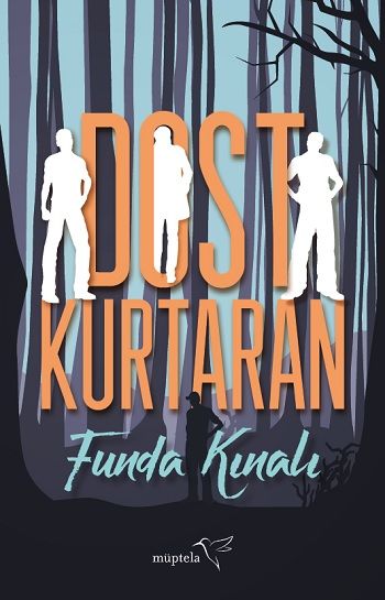 Dost Kurtaran - Müptela Yayınevi Kitap