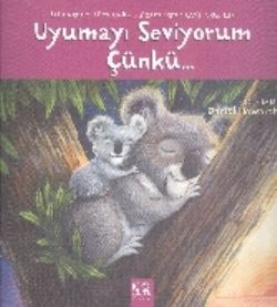 Uyumayı Seviyorum Çünkü... - 1001 Çiçek Kitaplar Kitap