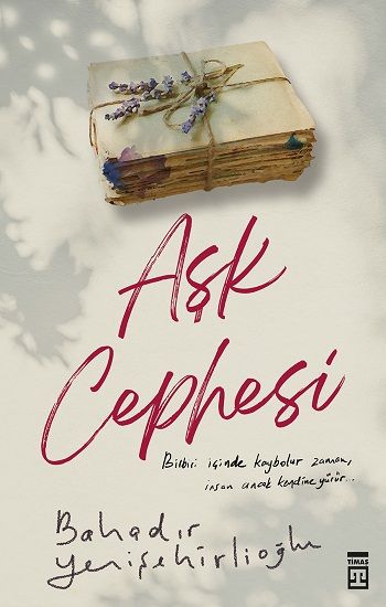 Aşk Cephesi - Timaş Yayınları Kitap