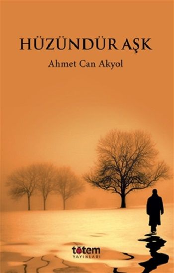Hüzündür Aşk - Totem Yayınları Kitap