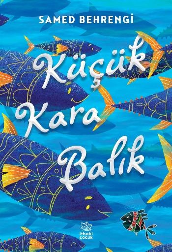 Küçük Kara Balık - İthaki Yayınları Kitap