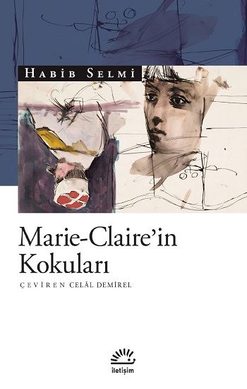 Marie-Claire'in Kokuları - İletişim Yayınları Kitap