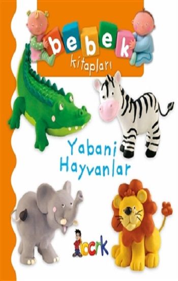Yabani Hayvanlar Bebek Kitaplar Bıcırık Yayınları - Bıcırık Yayınları Kitap