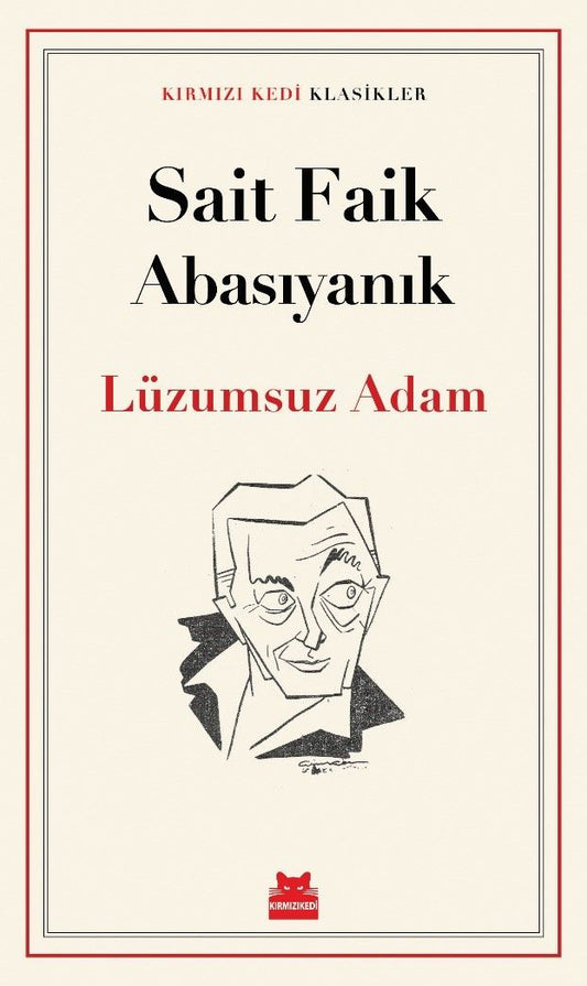 Lüzumsuz Adam - Kırmızı Kedi Yayınevi Kitap