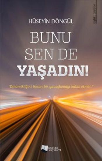 Bunu Sen De Yaşadın - Karina Yayınevi Kitap