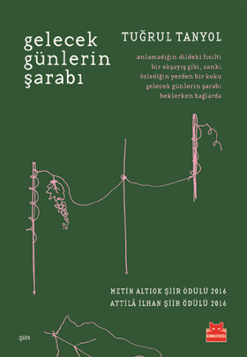 Gelecek Günlerin Şarabı - Kırmızı Kedi Yayınevi Kitap