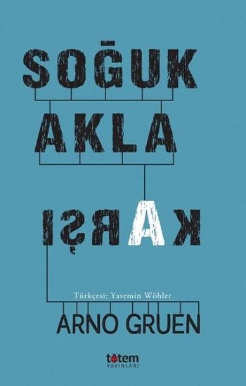 Soğuk Akla Karşı - Totem Yayınları Kitap