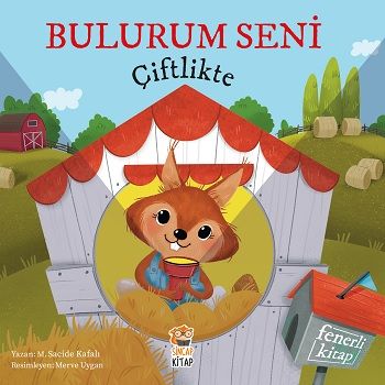 Bulurum Seni Çiftlikte - Sincap Kitap Kitap