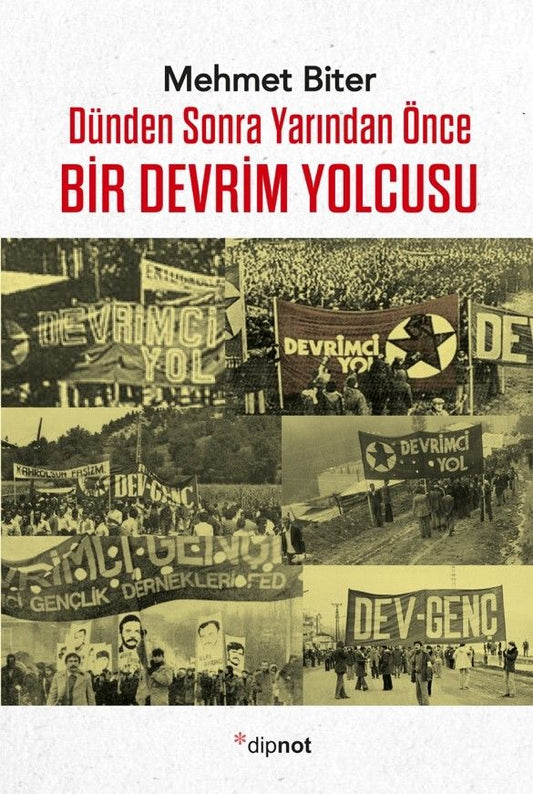 Bir Devrim Yolcusu - Dipnot Yayınları Kitap