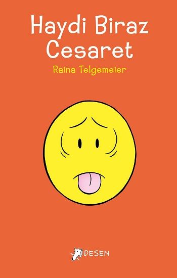 Haydi Biraz Cesaret - Desen Yayınları Kitap