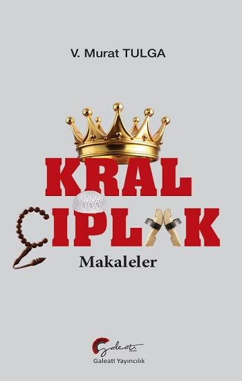 Kral Çıplak- Makaleler - Galeati Yayıncılık Kitap