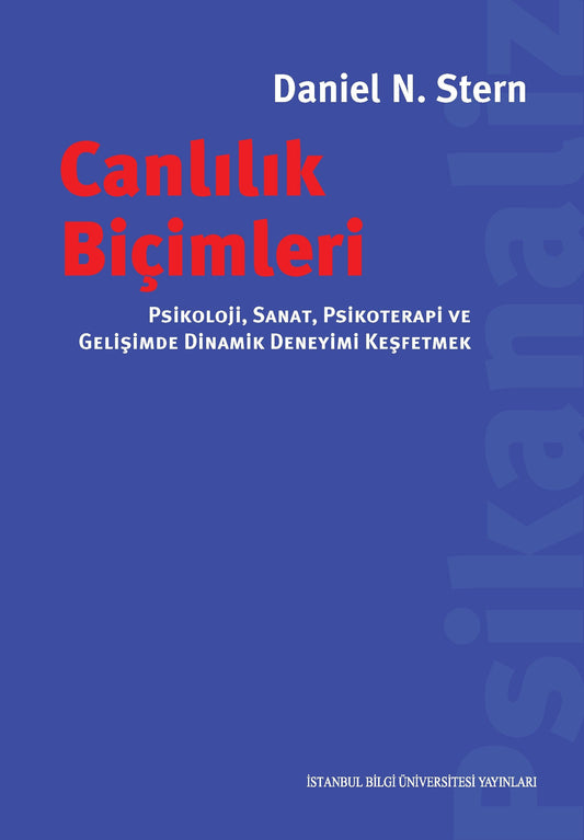 Canlılık Biçimleri - İstanbul Bilgi Üniversitesi Yayınları Kitap