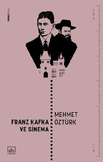 Franz Kafka ve Sinema - İthaki Yayınları Kitap