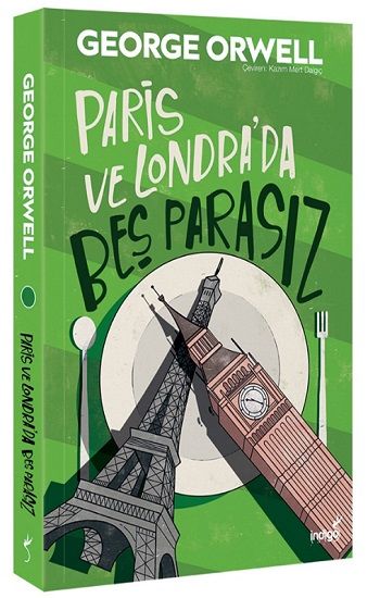Paris ve Londra’da Beş Parasız - İndigo Kitap Kitap