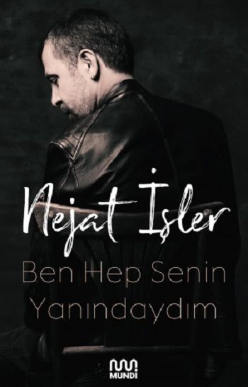 Ben Hep Senin Yanındayım - Mundi Kitap