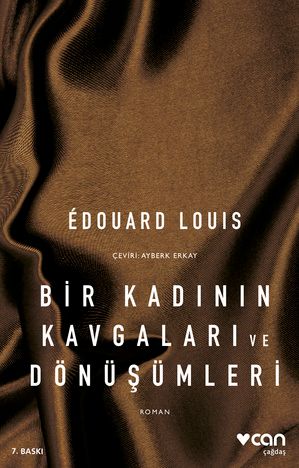 Bir Kadının Kavgaları ve Dönüşümleri - Can Yayınları Kitap