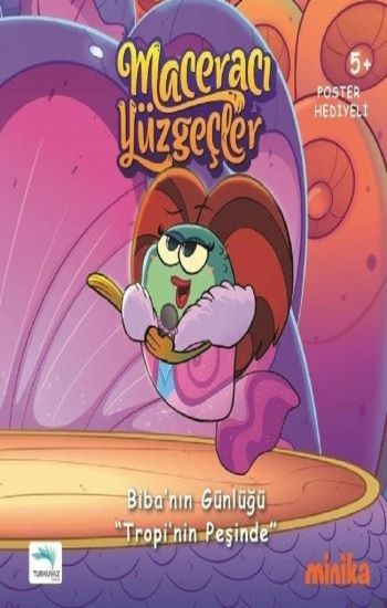 Maceracı Yüzgeçler-Biba'nın Günlüğü Tropi'nin Peşinde (Ciltli) - Turkuvaz Kitap Kitap