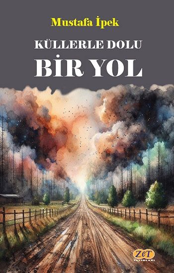 Küllerle Dolu Bir Yol - Zet Yayınları Kitap