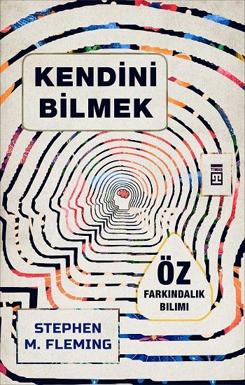 Kendini Bilmek - Timaş Yayınları Kitap