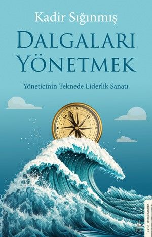 Dalgaları Yönetmek - Destek Yayınları Kitap